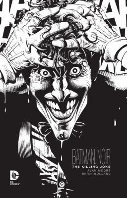 Batman Noir: The Killing Joke 140126364X Book Cover