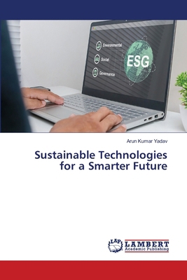 Sustainable Technologies for a Smarter Future 6630436105 Book Cover