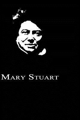 Mary Stuart 1479260711 Book Cover