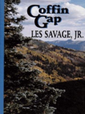 Coffin Gap: A Western Story (Five Star First Ed... [Large Print] 078620740X Book Cover