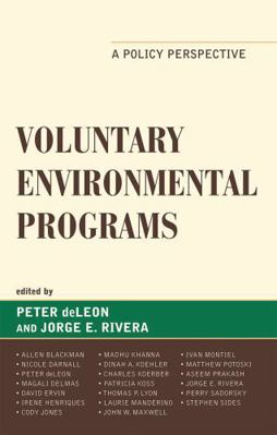 Voluntary Environmental Programs: A Policy Pers... 0739133225 Book Cover