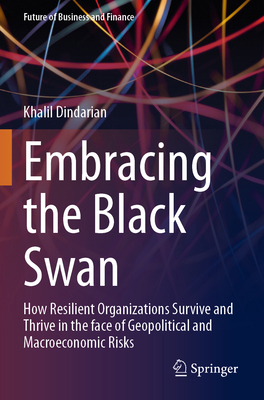 Embracing the Black Swan: How Resilient Organiz... 3031293460 Book Cover