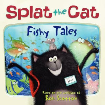 Splat the Cat: Fishy Tales 0061978523 Book Cover