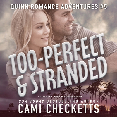 Too-Perfect & Stranded 1094049727 Book Cover