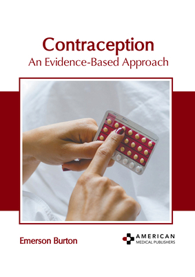 Contraception: An Evidence-Based Approach B0CFQ84LNN Book Cover