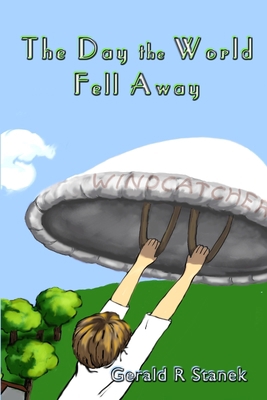 The Day the World Fell Away 145833743X Book Cover