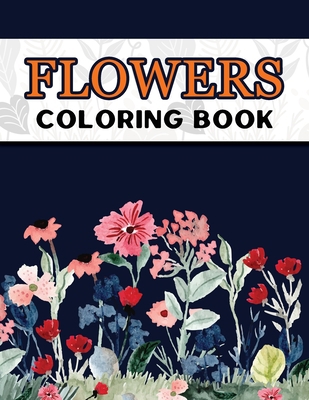 Flowers Coloring Book: Large Print Easy Colorin... [Large Print] 1696182492 Book Cover