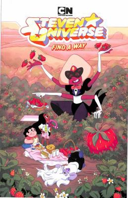 Steven Universe: Find A Way 1787732541 Book Cover