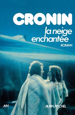 La Neige enchantée [French] 2226253017 Book Cover