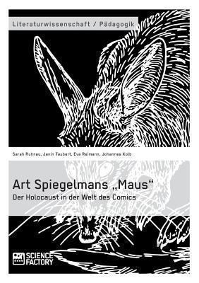 Art Spiegelmans "Maus". Der Holocaust in der We... [German] 3956870883 Book Cover