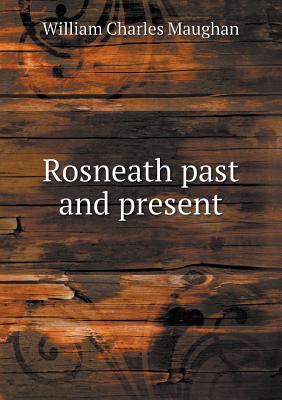 Rosneath past and present 5518465734 Book Cover