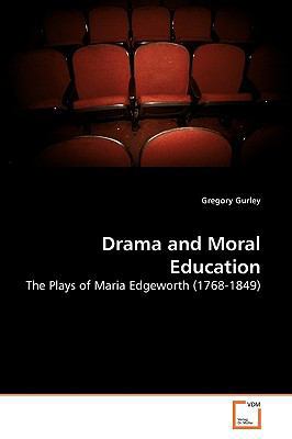 Drama and Moral Education 363905380X Book Cover