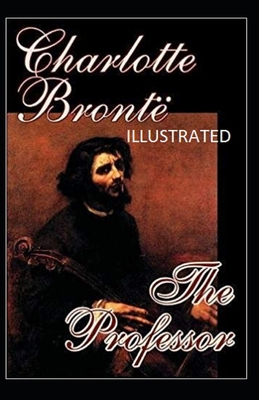 The Professor Illustrated B086PN2J82 Book Cover