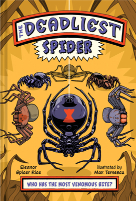 The Deadliest: Spider 1324053712 Book Cover