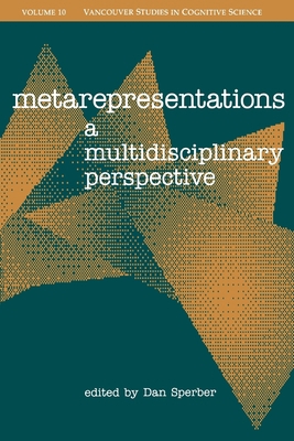 Metarepresentations: A Multidisciplinary Perspe... 0195141156 Book Cover