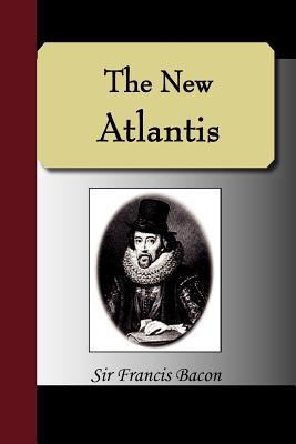 The New Atlantis 1595479007 Book Cover