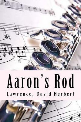 Aaron's Rod 1976108594 Book Cover