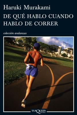 De Que Hablo Cuando Hablo De Correr [Spanish] 8483832305 Book Cover