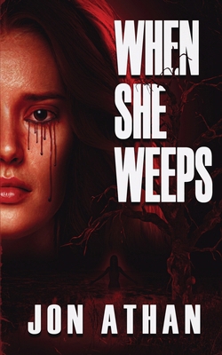When She Weeps B09YQ33KX4 Book Cover
