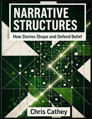 Narrative Structures: How Stories Shape and Def... B0GXW75XC6 Book Cover