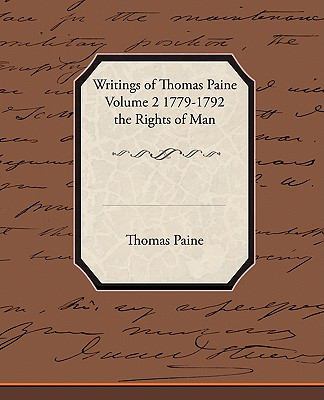 Writings of Thomas Paine Volume 2 1779-1792 the... 1438511086 Book Cover