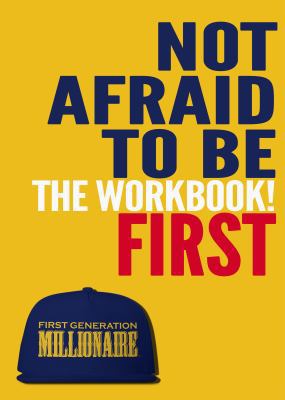 Not Afraid To Be First - The Workbook 1732438013 Book Cover