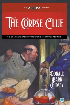 The Corpse Clue: The Complete Cases of Morton &... 161827693X Book Cover