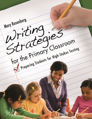 Writing Strategies for the Primary Classroom: P... 1598846035 Book Cover
