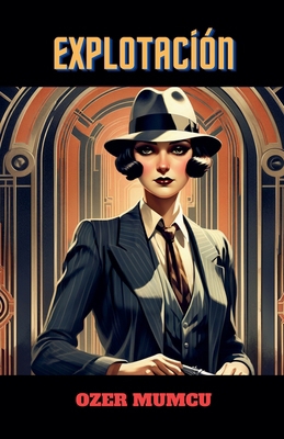 Explotación [Spanish] B0DCXM9LBZ Book Cover