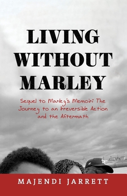 Living Without Marley: Sequel to Marley's Memoir 1803699396 Book Cover