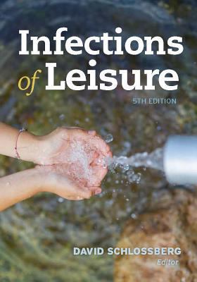 Infections of Leisure 1555819230 Book Cover