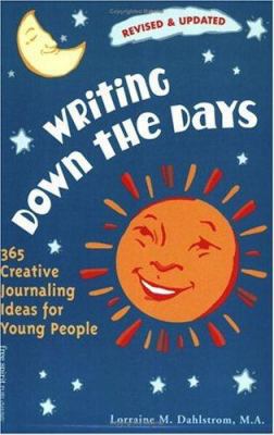 Writing Down the Days: 365 Creative Journaling ... 1575420864 Book Cover