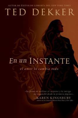 En un Instante: El Amor Lo Cambia Todo = Blink ... [Spanish] 1602554307 Book Cover