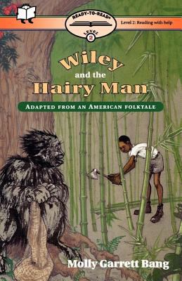 Wiley and the Hairy Man: Adapted from an Americ... 068971162X Book Cover