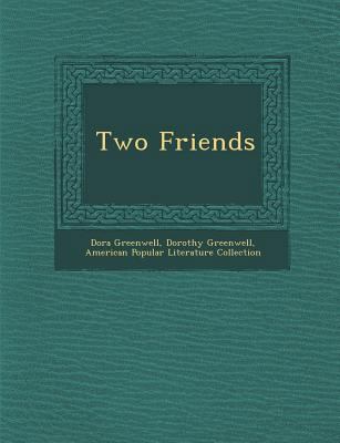 Two Friends 1286980089 Book Cover