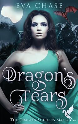 Dragon's Tears: A Reverse Harem Paranormal Romance 0995986576 Book Cover