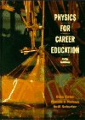 Physics for Career Education 0134430786 Book Cover