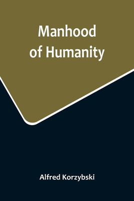 Manhood of Humanity 935671519X Book Cover