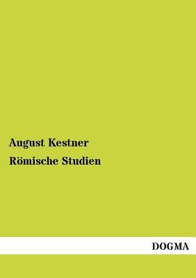 Römische Studien [German] 3955074277 Book Cover