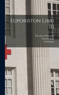 Euporiston libri III [Latin] 1017470987 Book Cover
