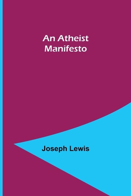 An Atheist Manifesto 9356019479 Book Cover