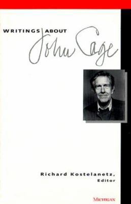 Writings about John Cage 0472083910 Book Cover