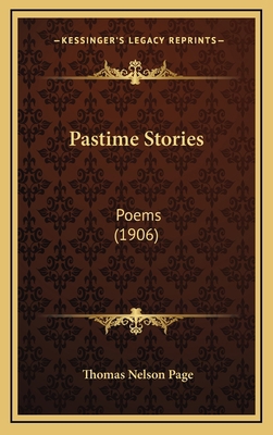 Pastime Stories: Poems (1906) 1167115457 Book Cover