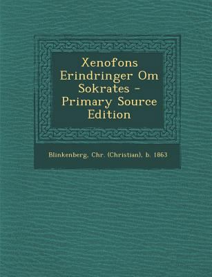 Xenofons Erindringer Om Sokrates - Primary Sour... [Danish] 1293549827 Book Cover