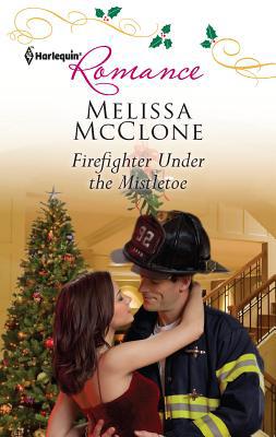 Firefighter Under the Mistletoe 0373177658 Book Cover