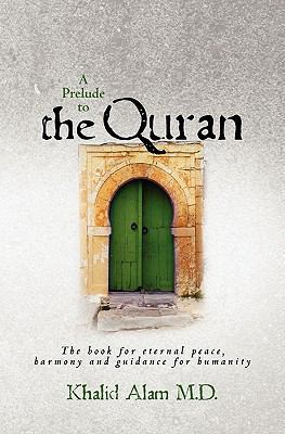 A Prelude to the Quran 1460909011 Book Cover