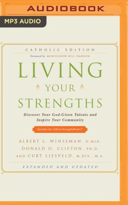 Living Your Strengths Catholic Edition: Discove... 1531865488 Book Cover