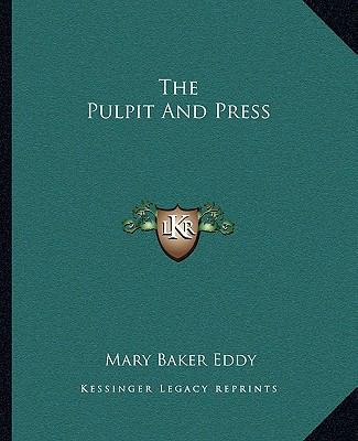 The Pulpit And Press 1162681160 Book Cover