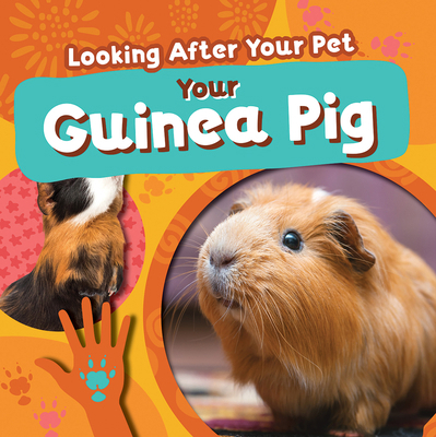 Your Guinea Pig 153455064X Book Cover