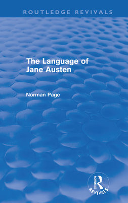 The Language of Jane Austen (Routledge Revivals) 0415688019 Book Cover